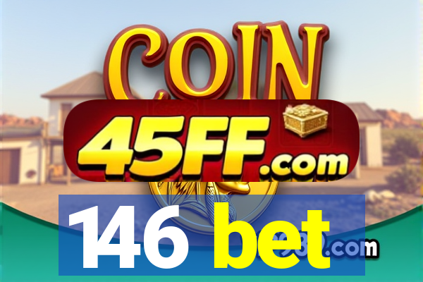 146 bet